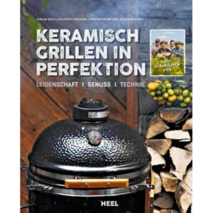 Monolith Kochbuch *Keramisch Grillen in Perfektion*